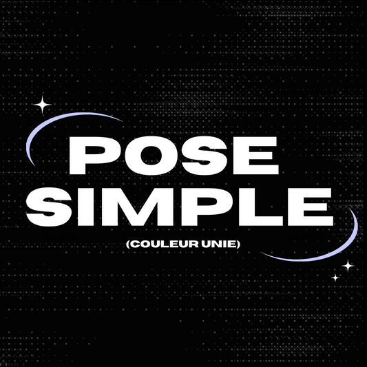 Pose Simple - Couleur Unie